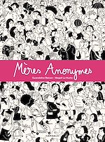 Download this eBook Mères Anonymes