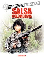 Télécharger le livre :  Insiders Genesis - Tome 2 - Salsa Colombiana