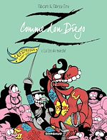 Download this eBook Z comme Don Diego - Tome 2 - La Loi du marché