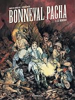 Télécharger le livre :  Bonneval Pacha - Tome 2 - Le Renégat