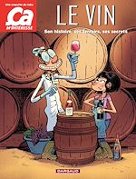 Télécharger le livre :  ça m'intéresse - Tome 1 - Le vin