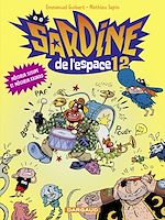 Télécharger le livre :  Sardine de l'espace - tome 12 - Môssieur Susupe et Môssieur Krokro