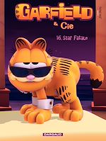 Download this eBook Garfield & Cie - Tome 16 - Star fatale