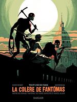 Download this eBook La colère de Fantômas - Tome 2 - Tout l'or de Paris