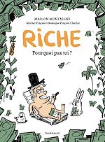 Download this eBook Riche, pourquoi pas toi?