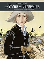 Download this eBook Les 7 Vies de l'épervier - 3ème époque - Tome 2 -... Qu'est-ce que ce monde ?