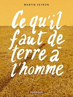 Télécharger le livre :  Ce qu'il faut de terre à l'homme