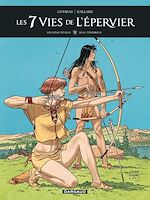 Télécharger le livre :  Les 7 Vies de l'épervier - 2ème époque - Tome 3 - Beau-Ténébreux