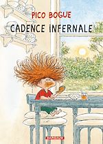 Télécharger le livre :  Pico Bogue - Tome 7 - Cadence infernale