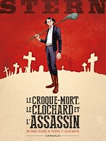 Télécharger le livre :  Stern - Tome 1 - Le croque-mort, le clochard et l'assassin
