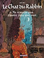 Télécharger le livre :  Le Chat du Rabbin - Tome 6 - Tu n'auras pas d'autre dieu que moi
