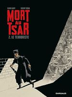 Télécharger le livre :  Mort au Tsar - Tome 2 - Le Terroriste