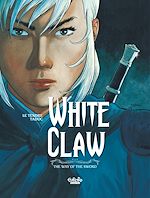 Download this eBook White Claw - Volume 3 - The Way of the Sword