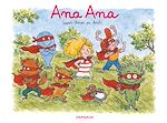 Download this eBook Ana Ana - Tome 5 - Super-héros en herbe