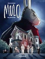 Download this eBook Mulo - tome 2 - Villégiature