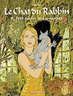 Download this eBook Le Chat du Rabbin - Tome 8 - Petit panier aux amandes