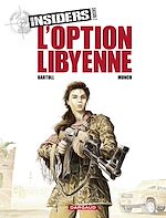 Download this eBook Insiders - Saison 2 - tome 4 - L'Option libyenne