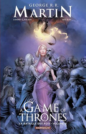 Téléchargez le livre :  A game of thrones - La bataille des rois - Tome 3