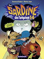 Download this eBook Sardine de l'espace - Tome 14 - L'Intelligence Archificelle