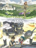 Download this eBook Le Monde de Milo - Tome 9 - L'Esprit et la Forge 1/2