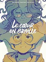 Télécharger le livre :  Le coeur en braille - tome 1