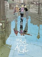 Download this eBook Le Bel Âge - Intégrale