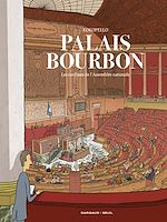 Download this eBook Palais-Bourbon, les coulisses de l'Assemblée nationale