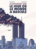 Download this eBook 11 septembre 2001, le jour où le monde a basculé