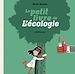 Télécharger le livre :  Le Petit Livre de l'écologie