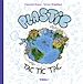 Télécharger le livre :  Plastic Tac Tic Tac