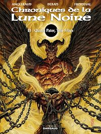 Télécharger le livre : Les Chroniques de la Lune noire - Tome 23 - Qualis Pater, Talis Filius