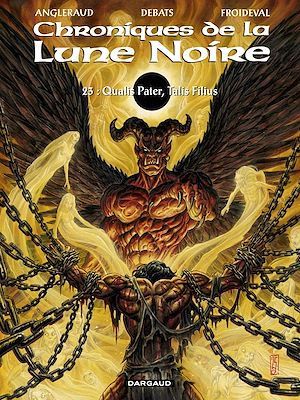 Téléchargez le livre :  Les Chroniques de la Lune noire - Tome 23 - Qualis Pater, Talis Filius