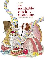 Télécharger le livre :  Une insatiable envie de douceur