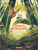 Télécharger le livre :  Les enfants de microscopia - Tome 1 - à la recherche de Rosaly Green