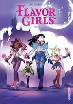 Télécharger le livre :  Flavor Girls - Tome 2