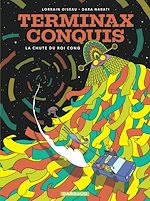 Télécharger le livre :  Terminax Conquis  - Tome 2 - Tome 2