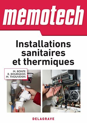 Téléchargez le livre :  Mémotech Installations sanitaires et thermiques (2016)