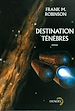 Télécharger le livre :  Destination ténèbres