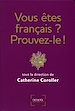 Télécharger le livre :  Vous êtes français ? Prouvez-le !