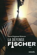 Télécharger le livre :  La défense Fischer