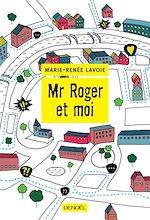 Télécharger le livre :  Mr. Roger et moi