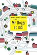 Télécharger le livre :  Mr. Roger et moi
