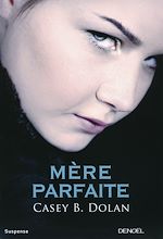 Télécharger le livre :  Mère parfaite