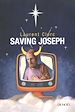 Télécharger le livre :  Saving Joseph