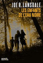 Download this eBook Les enfants de l'eau noire
