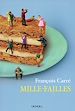 Télécharger le livre :  Mille-failles. Petites recettes pour se sentir dans son assiette