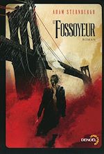 Télécharger le livre :  Le Fossoyeur