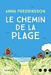 Télécharger le livre :  Le Chemin de la plage