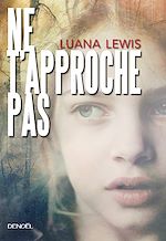 Download this eBook Ne t'approche pas