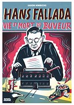 Download this eBook Hans Fallada, vie et mort du buveur